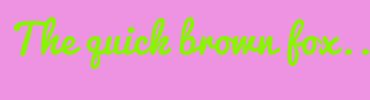Image with Font Color 89F505 and Background Color EE92E2